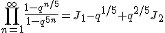 \prod_{n=1}^{\infty}\frac{1-q^{n/5}}{1-q^{5n}}=J_1-q^{1/5}+q^{2/5}J_2